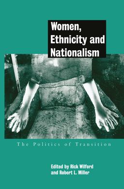 Women, Ethnicity and Nationalism Women, Ethnicity and Nationalism
