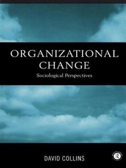 Organisational Change Sociological Perspectives  9780415171564 Front Cover