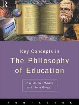 Key Concepts in the Philosophy of Education