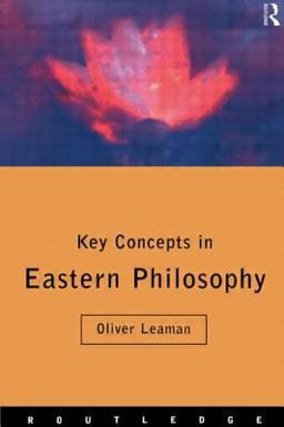 Key Concepts in Eastern Philosophy  9780415173636 Front Cover