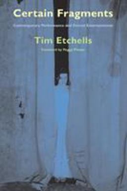 Certain Fragments Texts and Writings on Performance  9780415173834 Front Cover