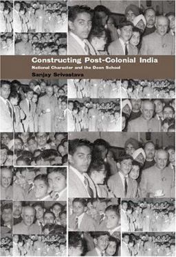 Constructing Post-Colonial India