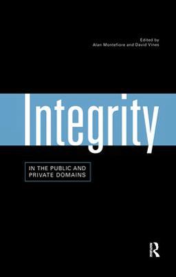 Integrity in the Public and Private Domains  9780415180313 Front Cover