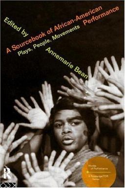 Sourcebook on African-American Performance Plays, People, Movements  9780415182355 Front Cover
