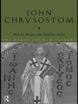 John Chrysostom  9780415182539 Front Cover