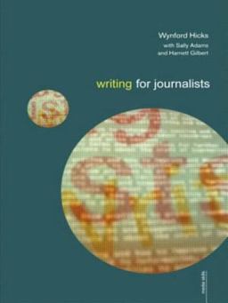 Writing for Journalists  9780415184458 Front Cover