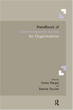 Handbook of Communication Audits for Organisations Handbook of Communication Audits for Organisations