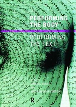 Performing the Body/Performing the Text  9780415190602 Front Cover