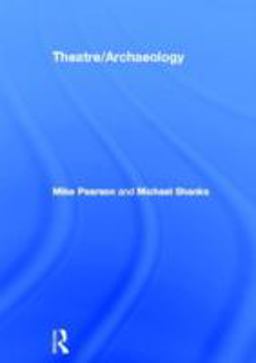 Theatre/Archaeology Theatre/Archaeology