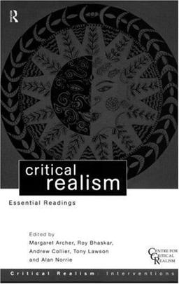 Critical Realism Essential Readings  9780415196321 Front Cover