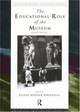 Educational Role of the Museum 2nd 9780415198271 Front Cover