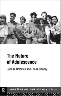 Nature of Adolescence 3rd 9780415198981 Front Cover