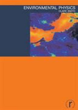 Environmental Physics  9780415201919 Front Cover