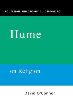 Routledge Philosophy GuideBook to Hume on Religion