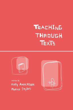 Teaching Through Texts Promoting Literacy Through Popular and Literary Texts in the Primary Classroom  9780415203067 Front Cover