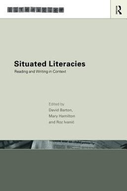 Situated Literacies Theorising Reading and Writing in Context  9780415206716 Front Cover