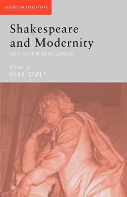 Shakespeare and Modernity