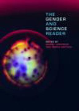 Gender and Science Reader  9780415213585 Front Cover