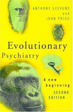 Evolutionary Psychiatry, Second Edition A New Beginning 2nd 9780415219792 Front Cover