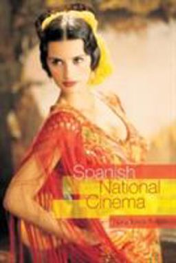 Spanish National Cinema  9780415220606 Front Cover