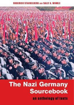 Nazi Germany Sourcebook An Anthology of Texts  9780415222143 Front Cover