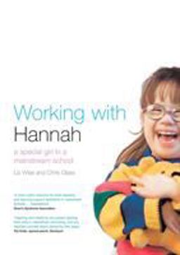 Working with Hannah A Special Girl in a Mainstream School  9780415222822 Front Cover