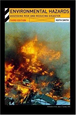 Environmental Hazards Assessing Risk and Reducing Disaster 3rd 9780415224642 Front Cover