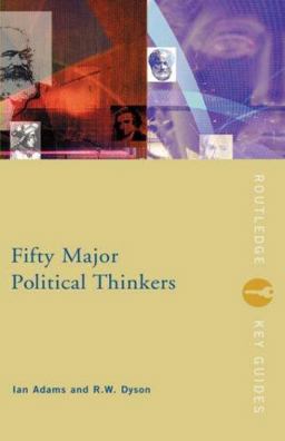Fifty Major Political Thinkers