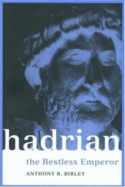 Hadrian The Restless Emperor  9780415228121 Front Cover