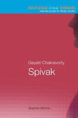Gayatri Chakravorty Spivak  9780415229357 Front Cover