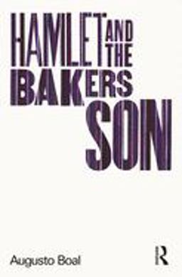 Hamlet and the Baker's Son My Life in Theatre and Politics  9780415229890 Front Cover