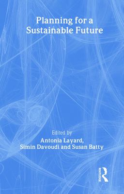 Planning for a Sustainable Future Planning for a Sustainable Future
