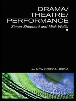 Drama/Theatre/Performance  9780415234948 Front Cover