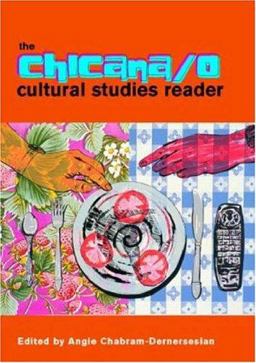 Chicana/o Cultural Studies Reader 2nd 9780415235167 Front Cover