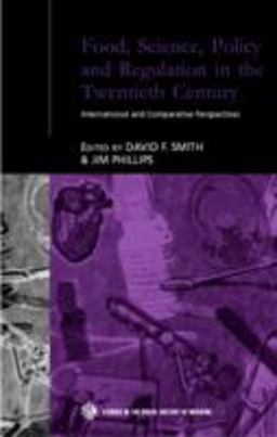 Food, Science, Policy and Regulation in the Twentieth Century International and Comparative Perspectives  9780415235327 Front Cover