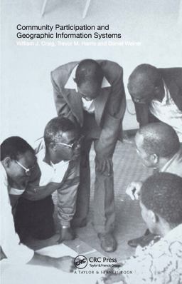 Community Participation and Geographical Information Systems  9780415237529 Front Cover