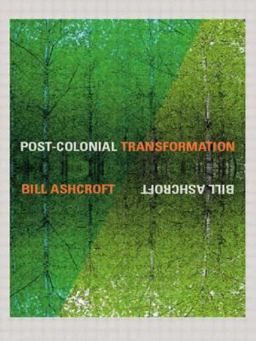 Post-Colonial Transformation Post-Colonial Transformation