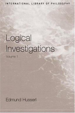 Logical Investigations Volume 1  9780415241892 Front Cover