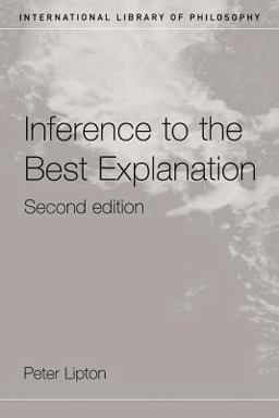 Inference to the Best Explanation 2nd 9780415242035 Front Cover