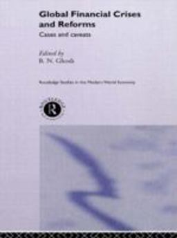 Global Financial Crises and Reforms Cases and Caveats  9780415244060 Front Cover
