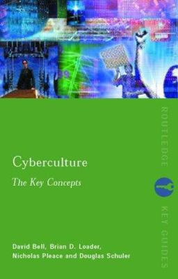 Cyberculture: the Key Concepts  9780415247542 Front Cover