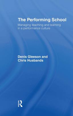 The Performing School The Performing School