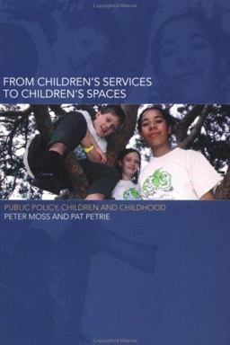 From Children's Services to Children's Spaces