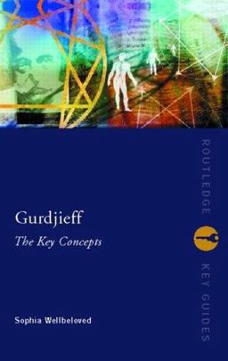 Gurdjieff: the Key Concepts  9780415248983 Front Cover