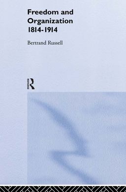 Freedom and Organisation, 1814-1914