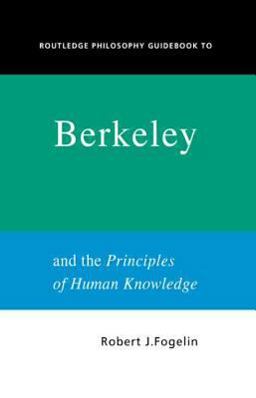 Routledge Philosophy GuideBook to Berkeley and the Principles of Human Knowledge  9780415250115 Front Cover