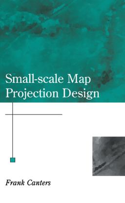 Small-Scale Map Projection Design  9780415250184 Front Cover