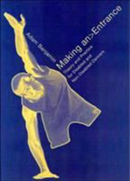 Making an Entrance Theory and Practice for Disabled and Non-Disabled Dancers  9780415251440 Front Cover