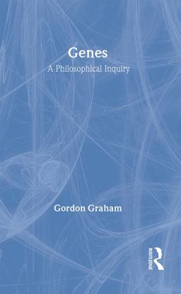 Genes: a Philosophical Inquiry  9780415252577 Front Cover