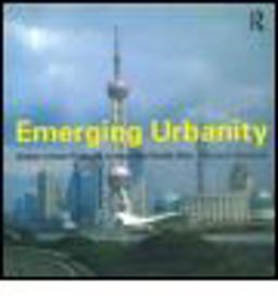 Emerging Urbanity